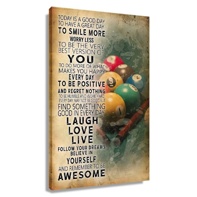Billiard Pool Vintage Positive Inspirational Quotes Wall Art Framed Motivational Poster Canvas Today is a Good Day Snooker Themed Posters for Encouraging Wall Decor Painting Picture Framed (12x18inch)