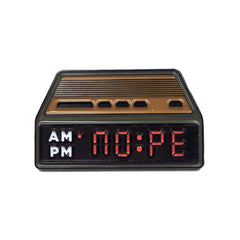 NOPE Alarm Clock Pin