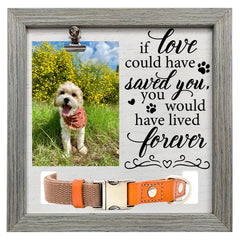 FINGERINSPIRE Dog Memorial Picture Frame 9x9 inch If Love Could Have Saved You You Would Have Lived Forever Cat Pet Picture Frames with Photo Clip & Collar Holder Wood Memorial Gift Frame for Loss Pet